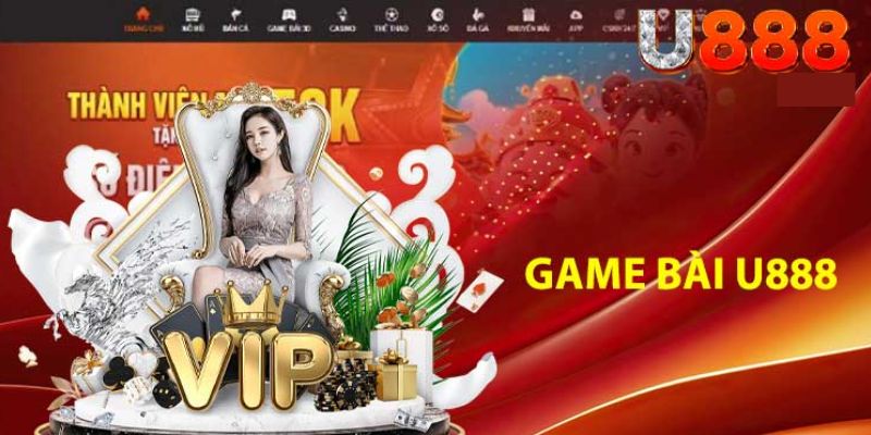 Game Bài U88 - Trải Nghiệm Ngay Nhận Thưởng Liền Tay 2 Game bài U888 - Chi tiết tổng quan
